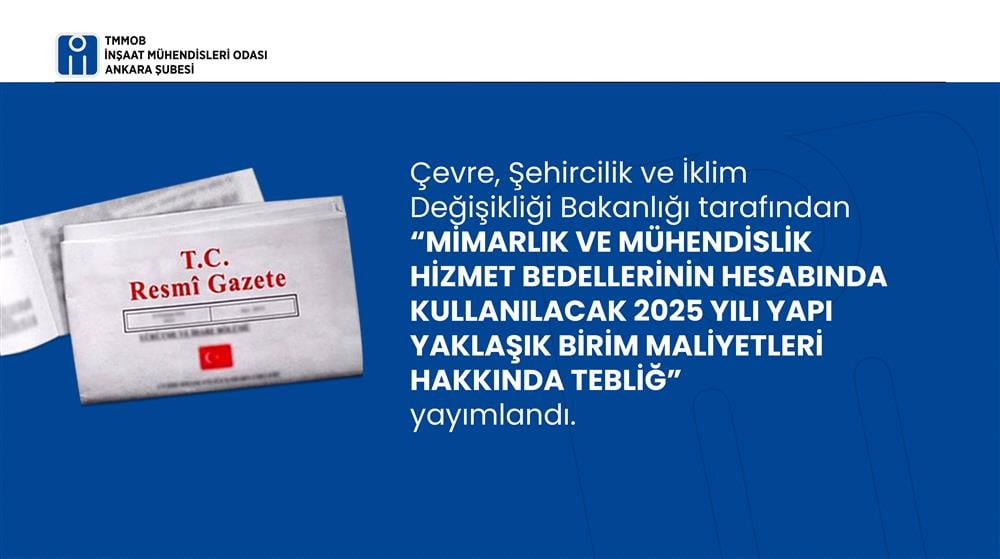 I·MO_MI·MARLIK VE MU¨HENDI·SLI·K HI·ZMET BEDELLERI·NI·N HESABINDA KULLANILACAK 2025 YILI YAPI YAKLAS¸IK BI·RI·M MALI·YETLERI· HAKKINDA TEBLI·Gˆ resmi gazete_WEB.jpg I·MO_MI·MARLIK VE MU¨HENDI·SLI·K HI·ZMET BEDELLERI·NI·N HESABINDA KULLANILACAK 2025 YILI YAPI YAKLAS¸IK BI·RI·M MALI·YETLERI· HAKKINDA TEBLI·Gˆ resmi gazete_WEB.jpg